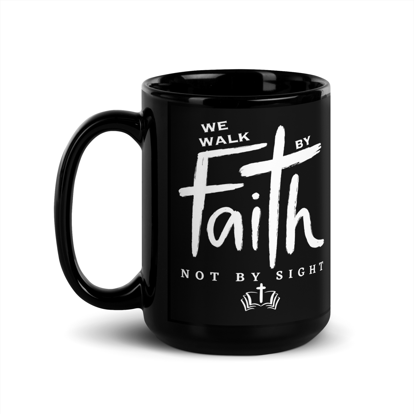 WALKING BY FAITH BLACK COFFEE MUG