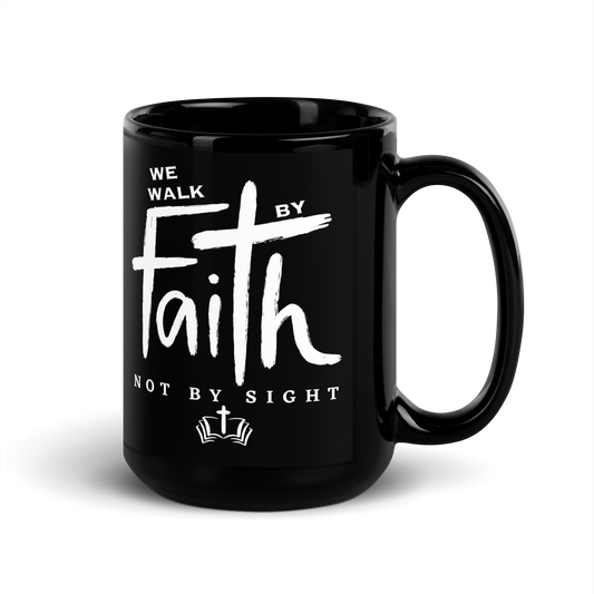 WALKING BY FAITH BLACK COFFEE MUG
