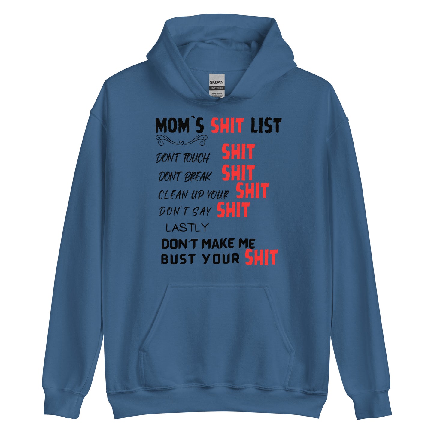 MOMS SH1T LIST HOODIE