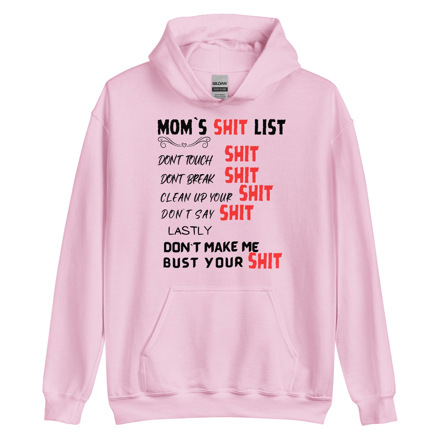 MOMS SH1T LIST HOODIE