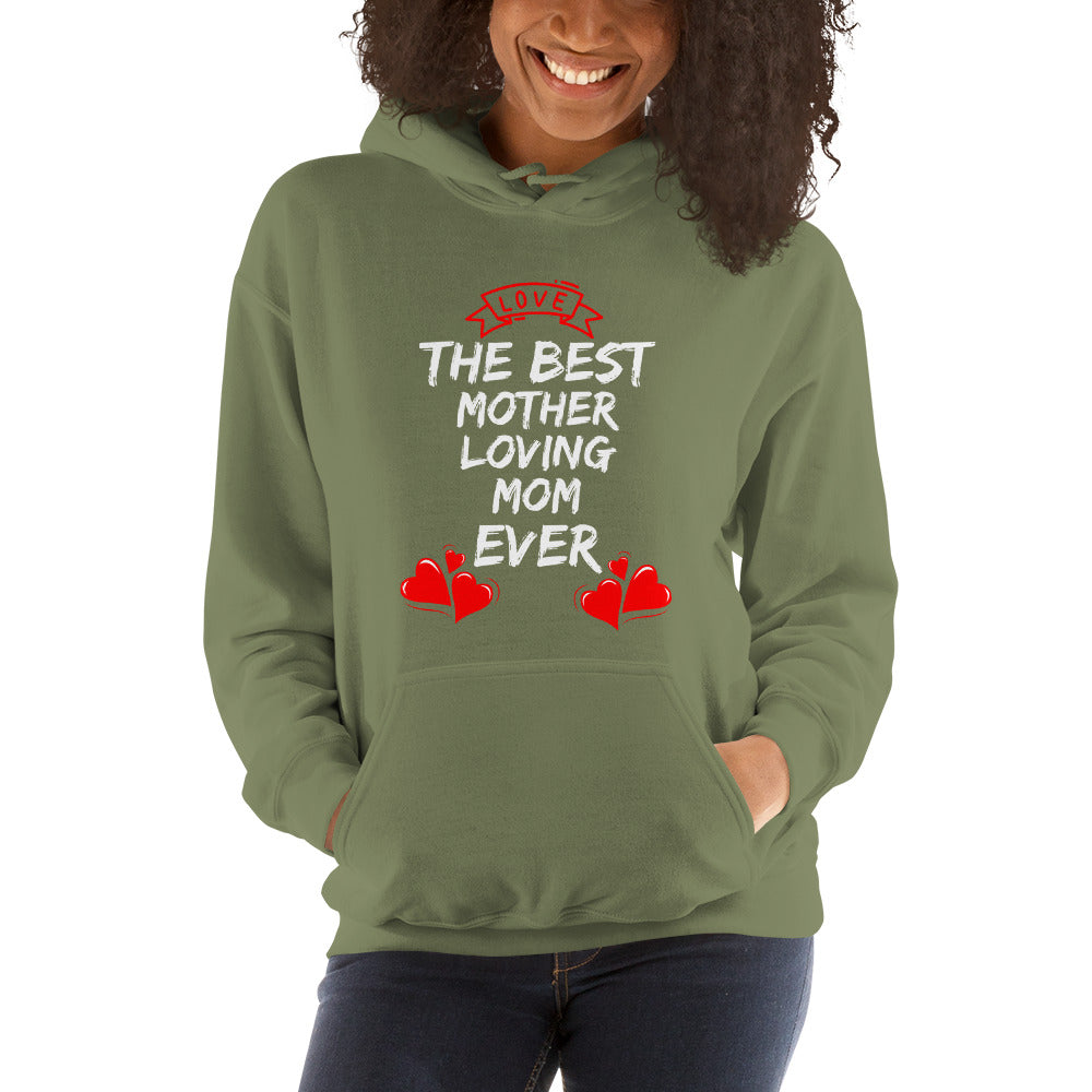 BEST MOTHERLOVING MOM UNISEX HOODIE