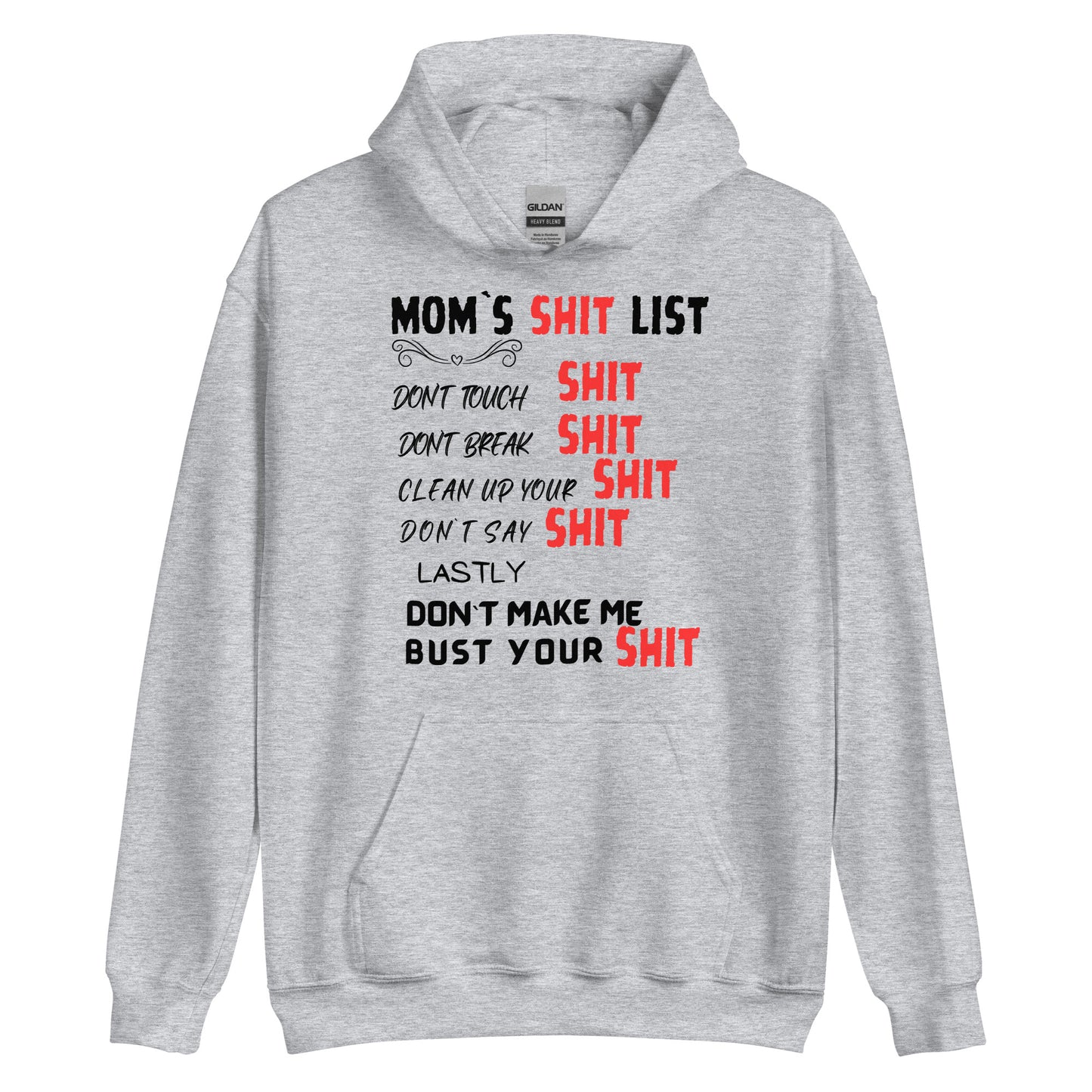 MOMS SH1T LIST HOODIE