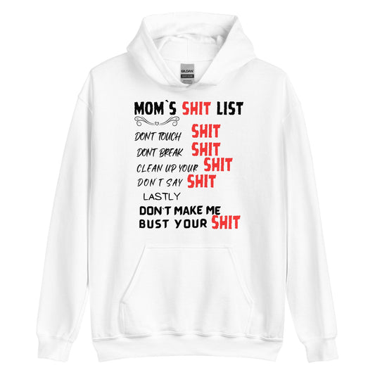 MOMS SH1T LIST HOODIE