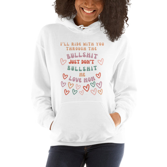 I'll Ride With You Unisex Hoodie