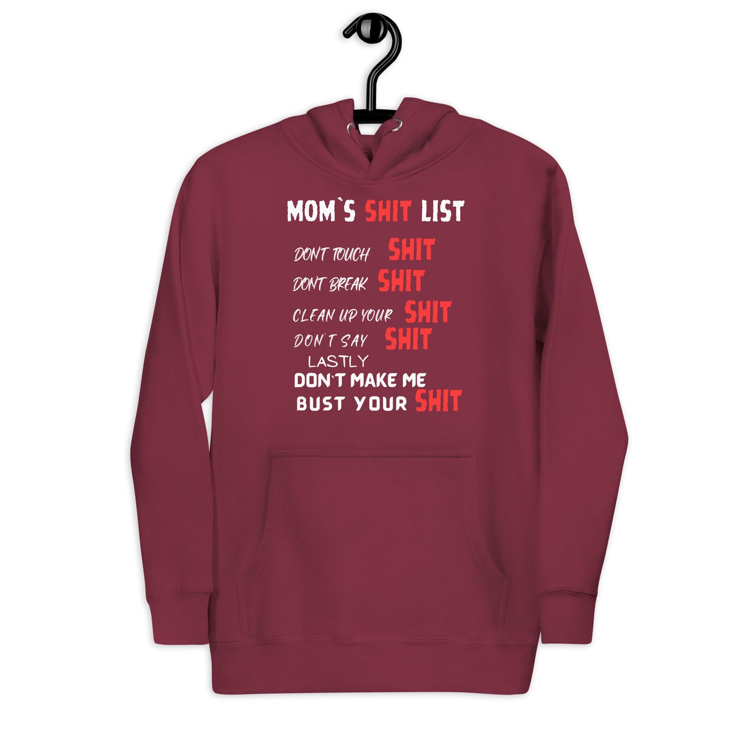 MOMS SH1T LIST UNISEX HOODIE