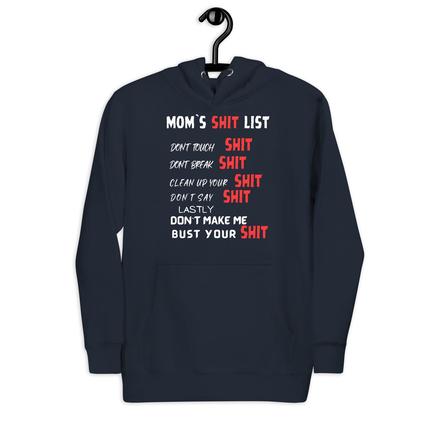 MOMS SH1T LIST UNISEX HOODIE