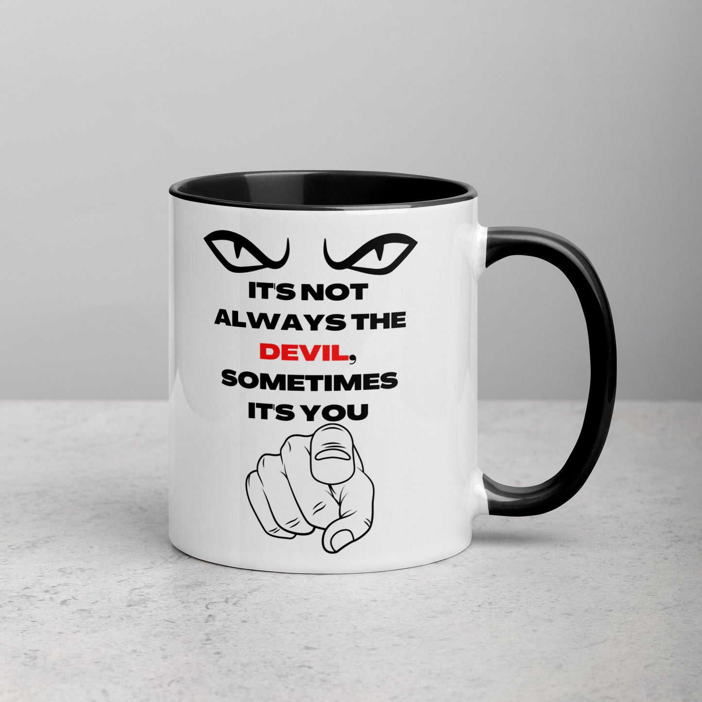 IT'S NOT THE DEVIL COFFEE MUG