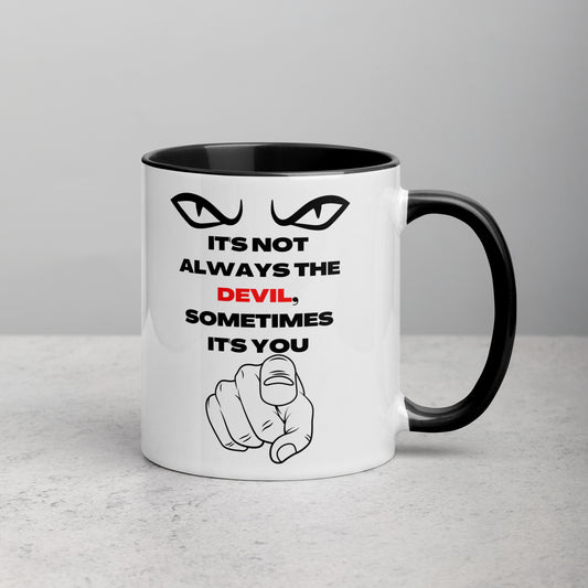 IT'S NOT THE DEVIL COFFEE MUG