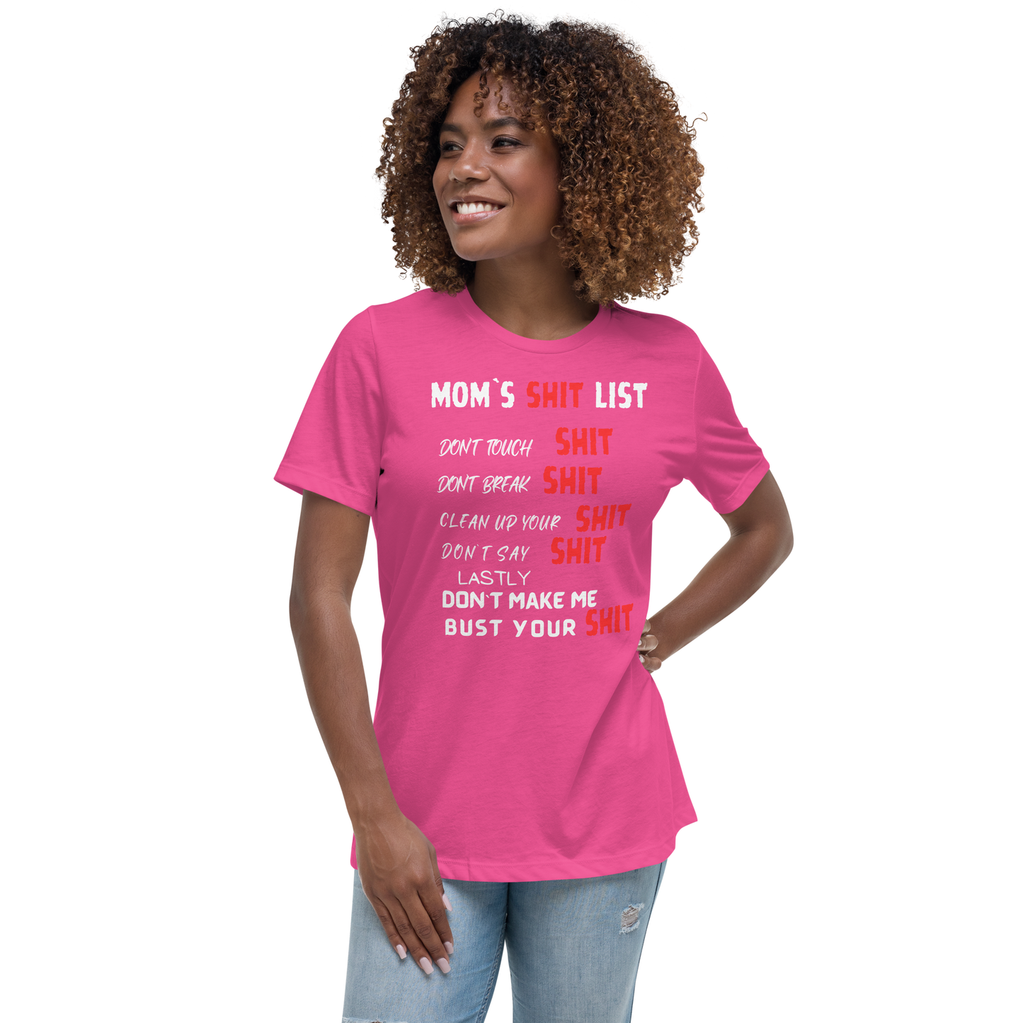 MOMS SH1T LIST WOMENS RELAXED T-SHIRT