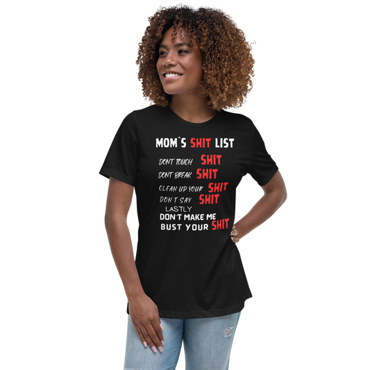MOMS SH1T LIST WOMENS RELAXED T-SHIRT