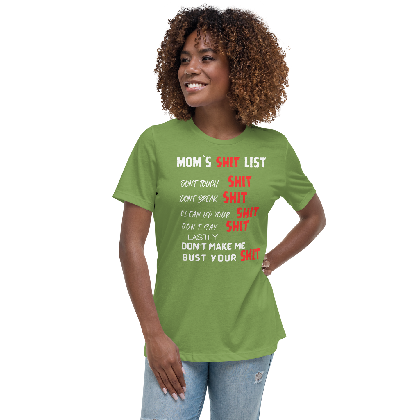 MOMS SH1T LIST WOMENS RELAXED T-SHIRT