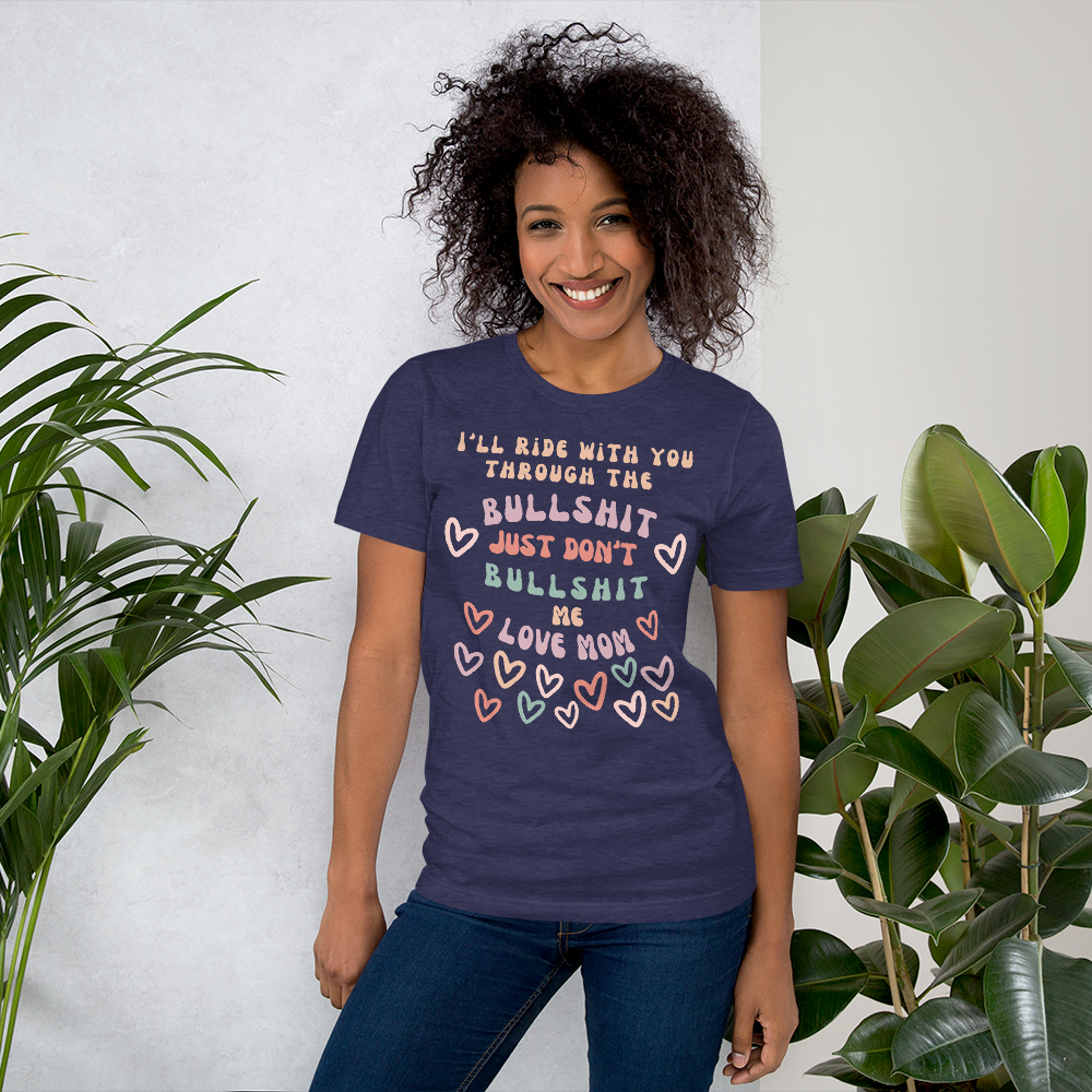 I'LL RIDE WITH YOU UNISEX T-SHIRT
